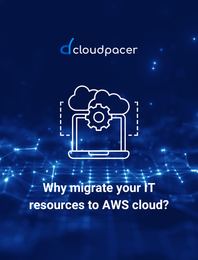 Why migrate your IT resources to AWS cloud?